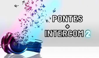 Pontes + Intercom 2